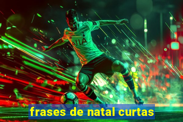 frases de natal curtas